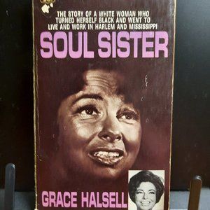 Paperback Book, "Soul Sister" by Grace Halsell